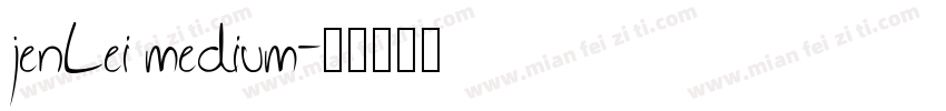 jenLei medium字体转换